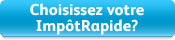 Choisissez votre ImpôtRapide