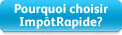 Pourquoi Choisir ImpôtRapide?