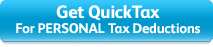 Get QuickTax - For PERSONAL Tax Deductions