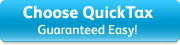 Choose QuickTax - Guaranteed Easy!<sup>4</sup> Guaranteed Accurate!<sup>3</sup>