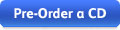 Pre-Order a CD