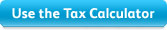 Use the Tax Calculator