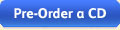 Pre-Order a CD