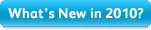 What's New in 2010?